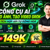 công cụ ai tạo ảnh, taọ video grol